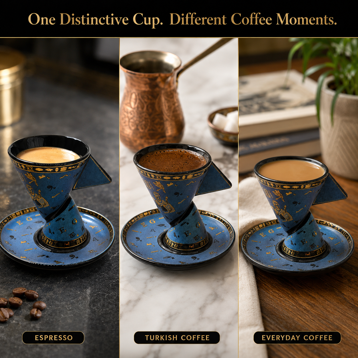 Three coffee preparation scenes side by side, each featuring a blue and gold ceramic pour-over style cup and saucer. The top banner reads 'One Distinctive Cup.