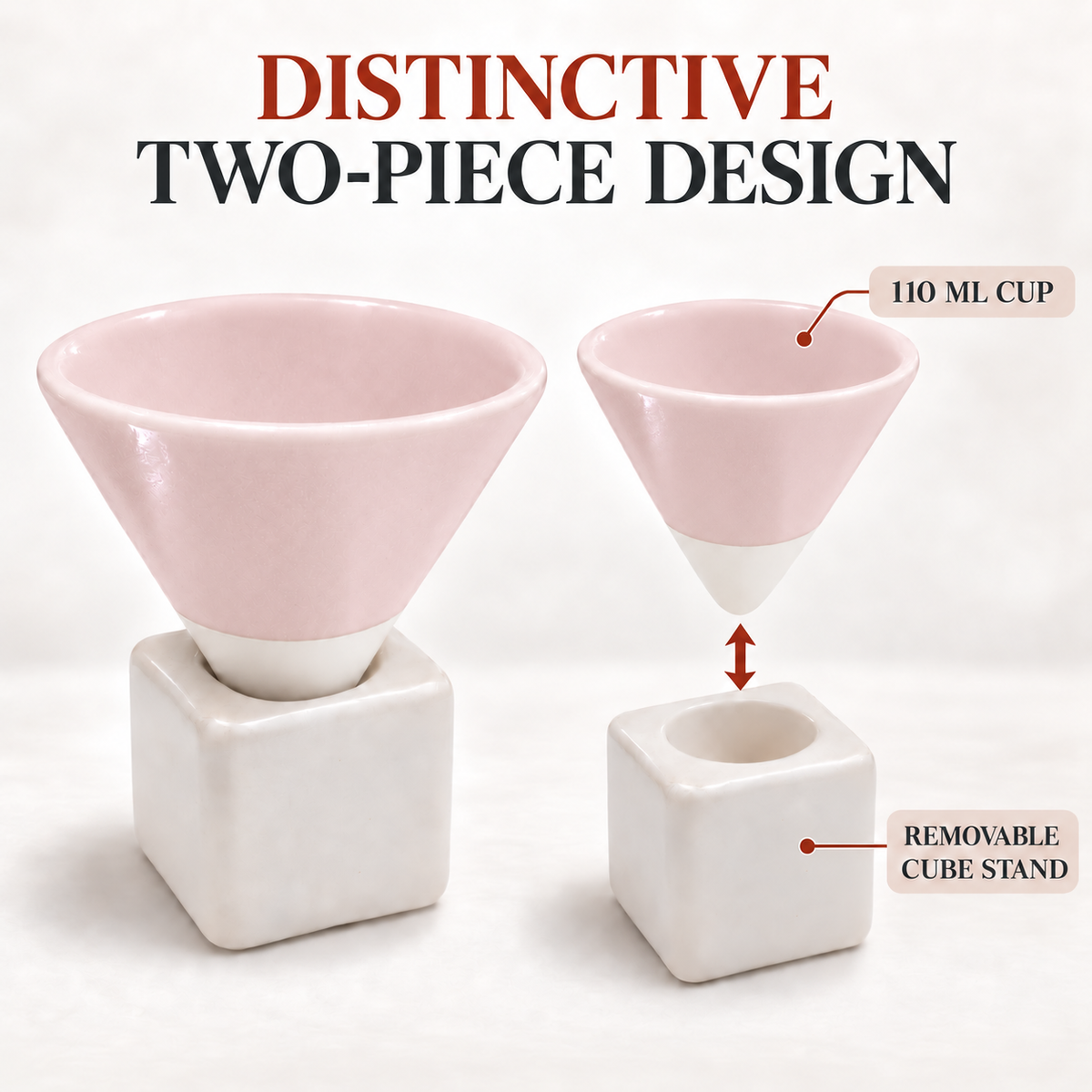 A two-piece ceramic set featuring a light pink and white conical cup and a white cube-shaped stand, shown with text labels explaining the 'Distinctive Two-Piece Design' and 'Removable Cube Stand.'.