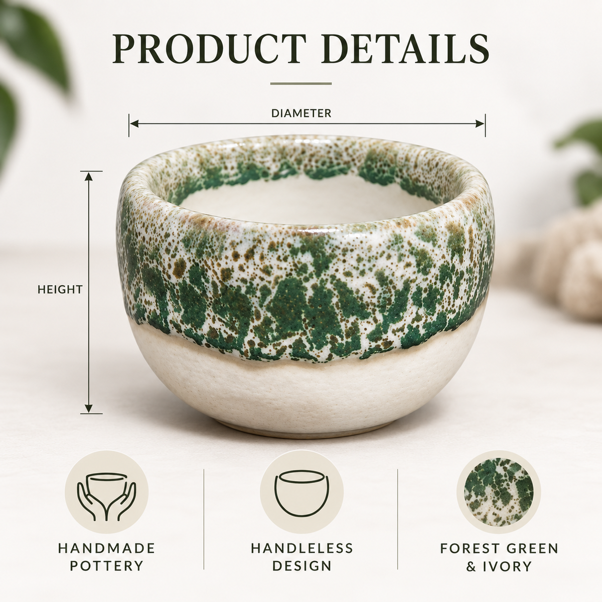 Product details graphic for a handmade ceramic pot with a forest green and ivory glaze, showing the diameter and height measurements with icons highlighting its handmade pottery, handleless design, and forest green and ivory color story.