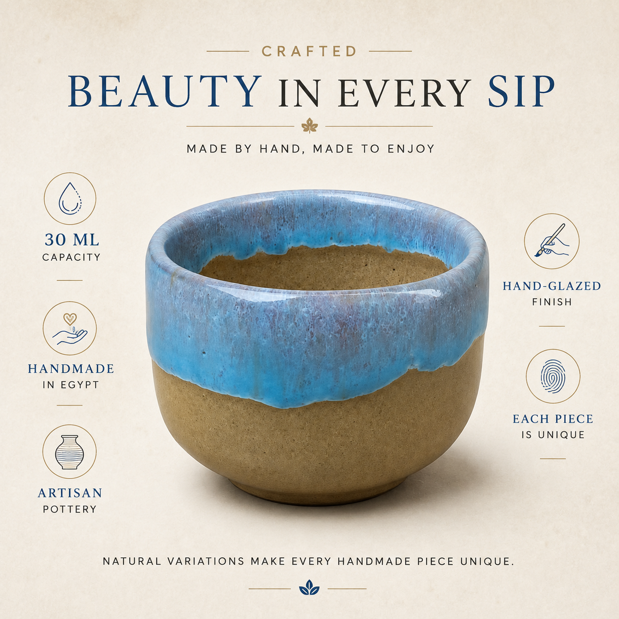 A handmade ceramic tea cup with a blue and beige glazed finish, centered on a textured beige background with promotional text and icons describing its 30 ml capacity, hand-glazed finish, and artisan pottery origin.