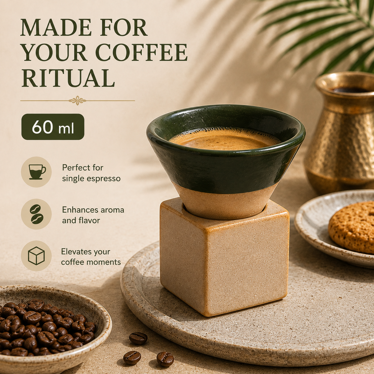 A ceramic coffee cup with a dark green top bowl and a beige square base, shown filled with espresso on a stone tray. Text on the left reads 'MADE FOR YOUR COFFEE RITUAL' and '60 ml,' with icons noting it is perfect for single espresso, enhances aroma and flavor, and elevates coffee moments.