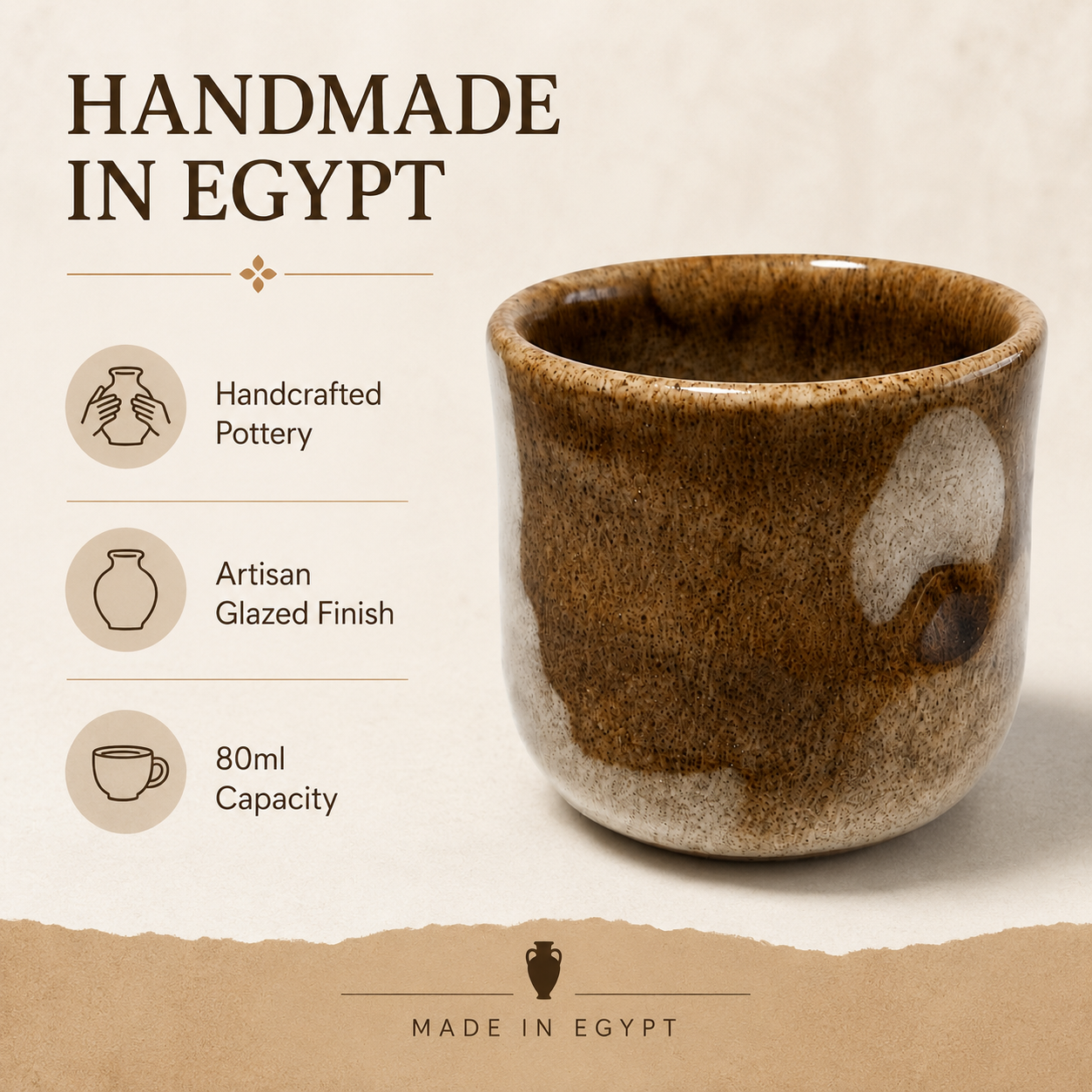 A handmade ceramic cup with a brown and beige glazed finish, shown on a beige background with text highlighting its Egyptian craftsmanship, handcrafted pottery, artisan glazed finish, and 80ml capacity.
